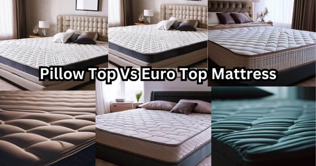 pillow top vs euro top